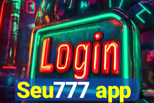 Seu777 app